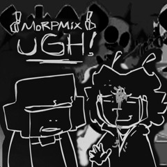 UGH - MORP MIX (Instrumental)