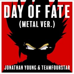 Day Of Fate (Metal Ver.)