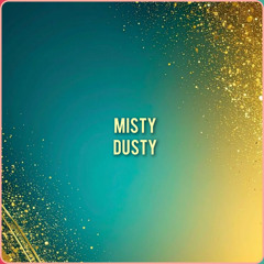 Musty dusty