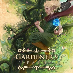 "Gardener's Path" Original Soundtrack: A Seed Will Save Us