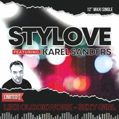 Stylove Feat. Karel Sanders - Like Clockwork (Re-Remix)
