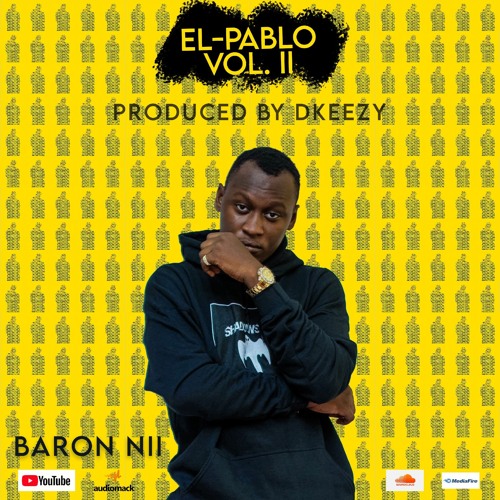 Stream BARON NII - EL PABLO II(Mixed by DKEEZY).mp3 by Baron Nii Music |  Listen online for free on SoundCloud