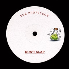Don't Slap