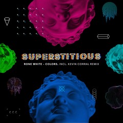 Rone White - Dead Space (Kevin Corral Remix)