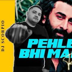 Pehle Bhi Main Remix by Dj Scorpio