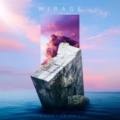 Mirage - Clozee (Statik Flow Remix)