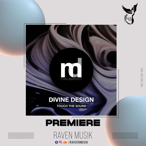 PREMIERE: Touch The Sound - Divine Design [Muse Department]