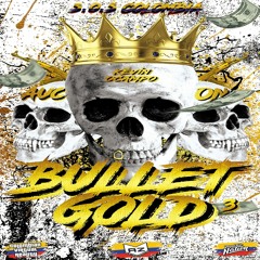 BULLET GOLD 3 - KEVIN OCAMPO [LIVE SET RADIO CVR] #SOSColombia