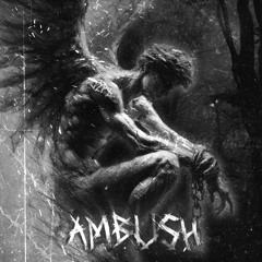 AMBUSH
