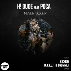 NEVER SOBER (KICKREY Remix)
