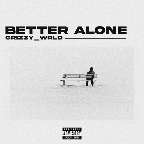 Better Alone
