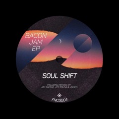 PREMIERE: Soul Shift - Bacon Jam (Jelsen Remix)[Fencing Records]