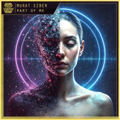 Murat Ezber - Part of Me | FREE DL