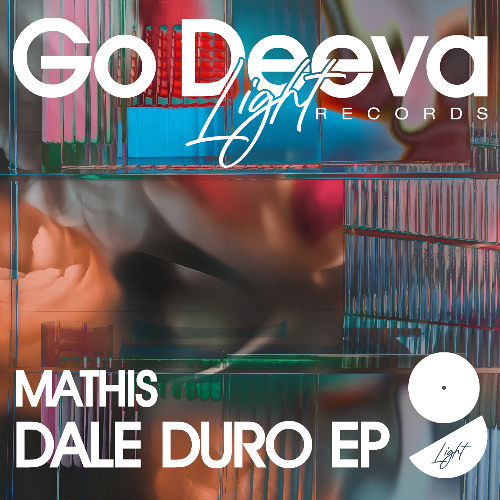 Mathis "Dale Duro Ep" (Out On Go Deeva Light Records)