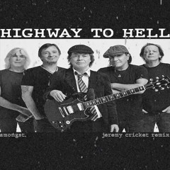 AC/DC - Highway to Hell (Jérémy Cricket Remix)[FREE DOWNLOAD]