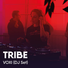 TRIBE Sessions // 003: VOXI