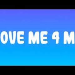 Love For Me