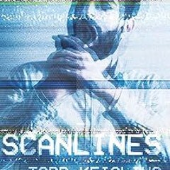 # Scanlines BY: Todd Keisling (Author) (Textbook(