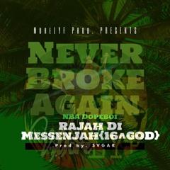 Never Broke Again (NBA Dopeboi)