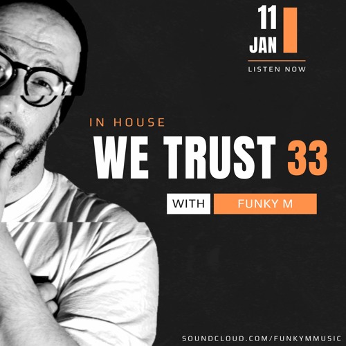 In House We Trust #033