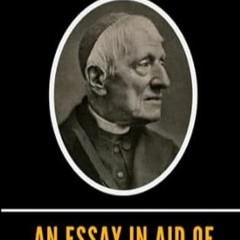 🧄[PDF Mobi] Download An Essay in Aid of a Grammar of Assent 🧄