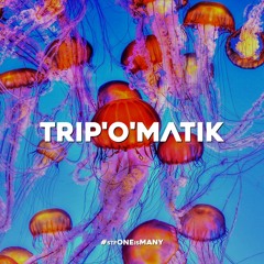 TRIP'O'MATIK - Binary Organism