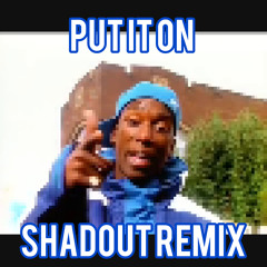 Big L - Put it on (Shadout Remix)