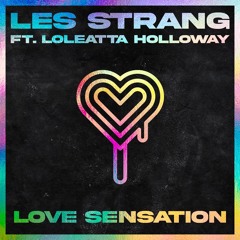 Les Strang Ft. Loleatta Holloway - Love Sensation (Ride On Time)