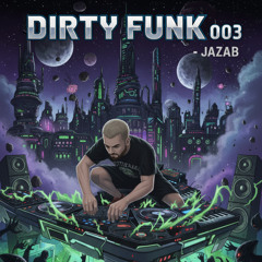 DIRTY FUNK 003.