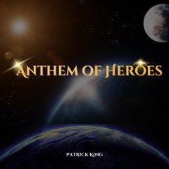 Anthem of Heroes