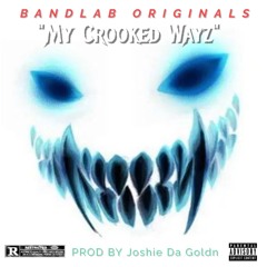 My Crooked Wayz 🪓🪓🪓 beat by ✟𝔍𝖔𝖘𝖍𝖎𝖊𝕯𝖆𝕲𝖔𝖑𝖉𝖓*🥀