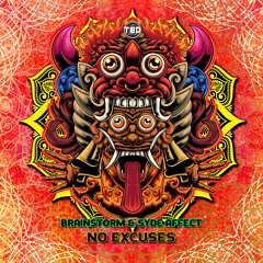 Brainstorm & Syde Affect - No Excuses ( Free Download )