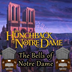The Bells of Notre Dame (Hunchback of Notre Dame) Organ Cover