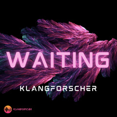 Klangforscher - Waiting (Original Mix)