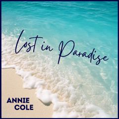 Lost In Paradise