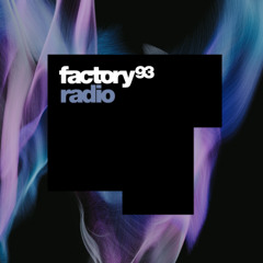 factory93 radio #024