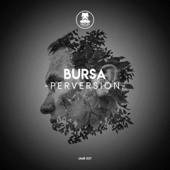 Bursa - Perversion