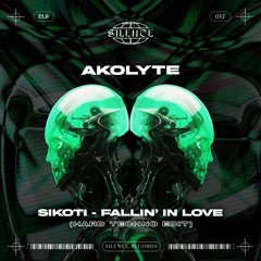 Sikoti - Fallin' In Love (AKOLYTE Hard Techno Edit) [Free DL]