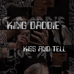 Daddie Live @ Kiss & Tell