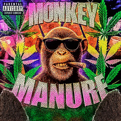 MONKEY MANURE FREESTYLE + SONOFSUN