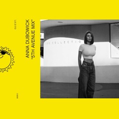 Sounds Like A Good Mixtape- Anna Dubowick (5th Avenue Mix) [CLIPPMIX081]