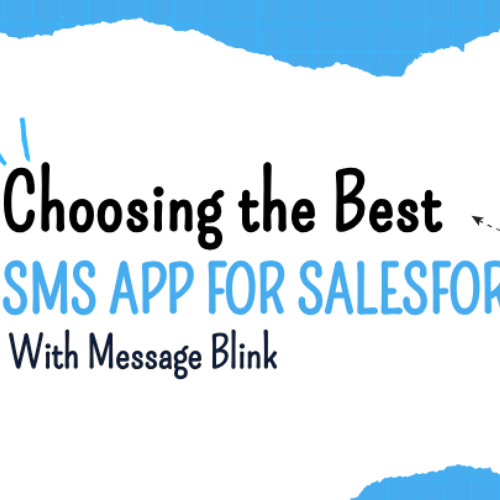 message-blink-best-sms-app-for-salesforce-usa