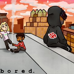 b o r e d. ft. Sixpathsss and KP Prod. Jordan Stone