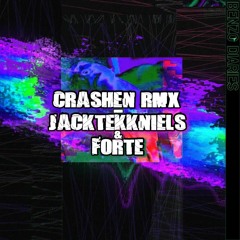 Forte & Jacktekkniels - Crashen (Remix)