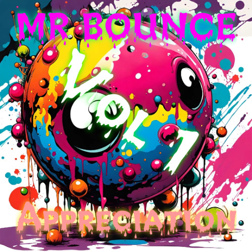 Mr Bounce Appreciation Vol 1