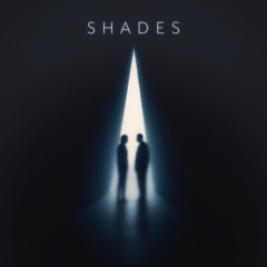 Shades