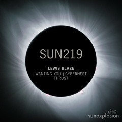 SUN219: Lewis Blaze - Thrust (Original Mix) [Sunexplosion]