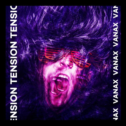 Vanax - Tension