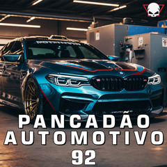 Pancadão Automotivo 92