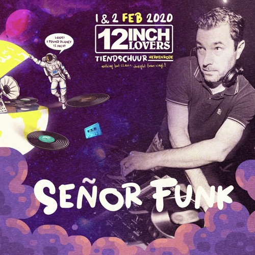 12 Inch Lovers Indoor 2020 (Saturday) SENOR FUNK